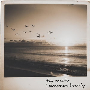 I Summon Beauty