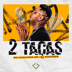 2 Taças