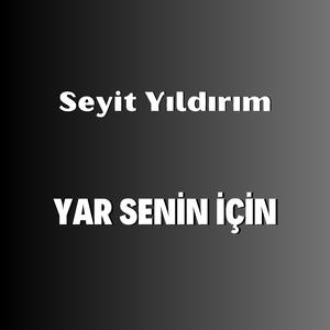 Yar Senin İçin