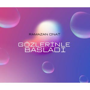 Gözlerinle Başladı