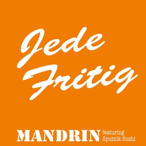 Jede Fritig