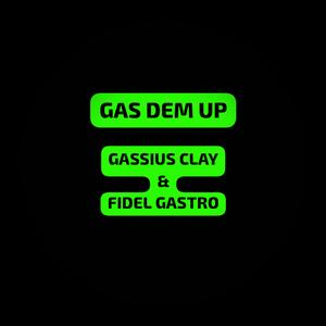 Gas Dem Up