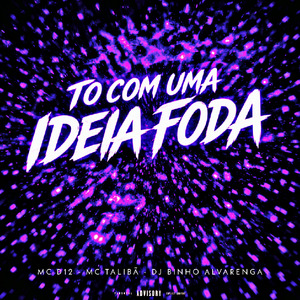 To Com uma Ideia Foda (Speed Up)