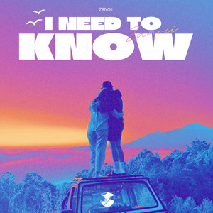 I Need To Know