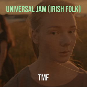 Universal Jam (Irish Folk)