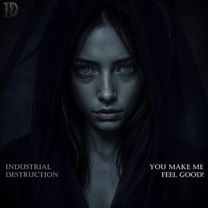 You Make Me Feel Good!