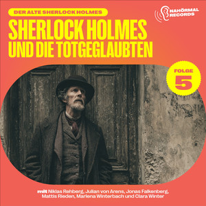 Kapitel 22 - Sherlock Holmes und die Totgeglaubten (Der alte Sherlock Holmes, Folge 5)