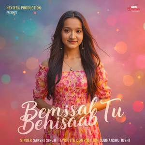 Bemisal Tu Behisaab (feat. Sakshi Singh)