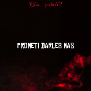 Prometi Darles Mas