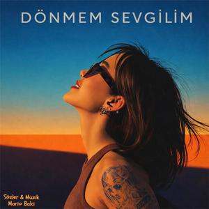 DÖNMEM SEVGİLİM