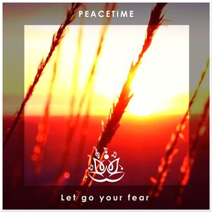 Let go your fear