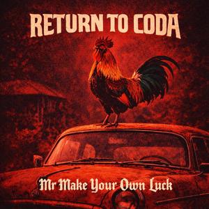 Mr Make Your Own Luck