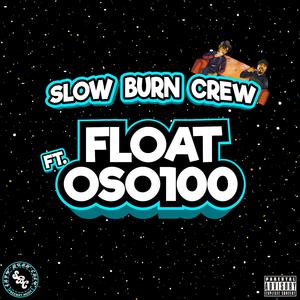 FLOAT (feat. Oso100)
