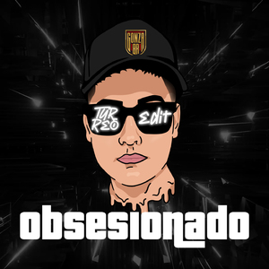 Obsesionado (Turreo Edit)