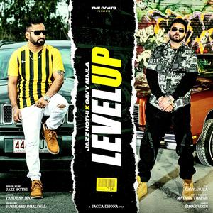 Level Up (feat. Gavy Aujla)