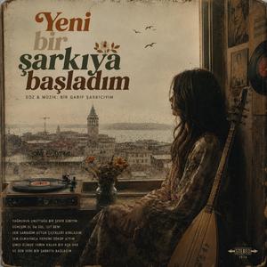 Yeni bir şarkıya başladım