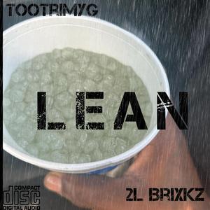 LEAN (feat. 2L Brixkz)