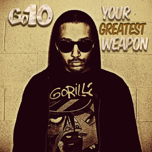 Your Greatest Weapon
