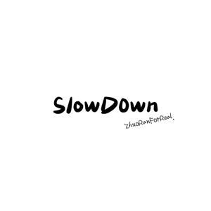 S1owD0wn │(Pord by 梅川业)