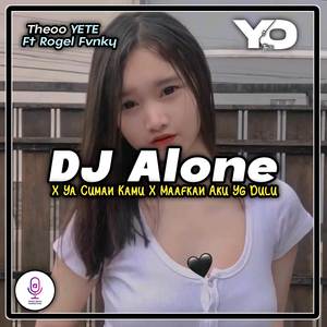 DJ Alone X Ya Cuman Kamu
