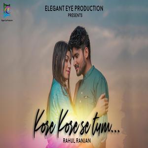 Kore Kore Se Tum (feat. Amit Kumar Kharwar)