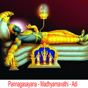 Pannagasayana Padmanabha - Madyamavathi - Adi