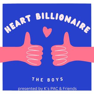 Heart Billionaire (Boyband Version)