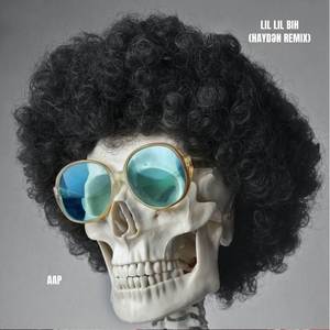 Lil Lil Bih (haydən Remix)