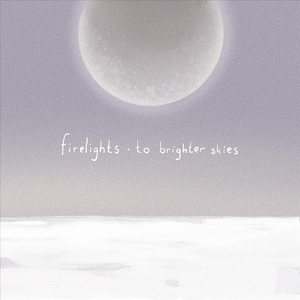 To Brighter Skies