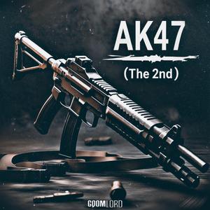 AK47 (The 2nd)