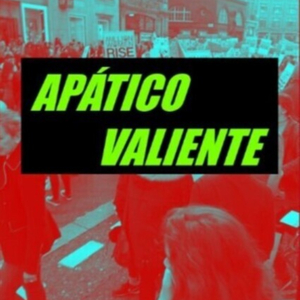Apático Valiente