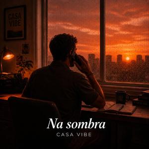 Na sombra