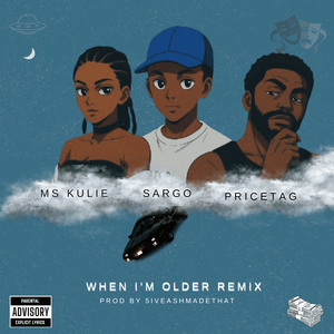When I’m Older (Remix)
