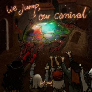 we jump,our carnival