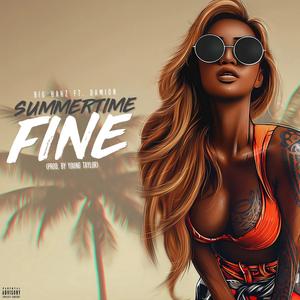 Summertime Fine (feat. Damion)