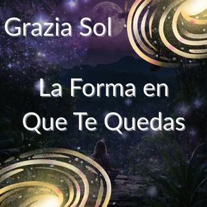 La Forma en Que Te Quedas