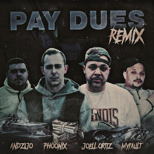 Pay Dues (Remix)