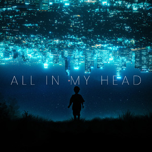 All In My Head