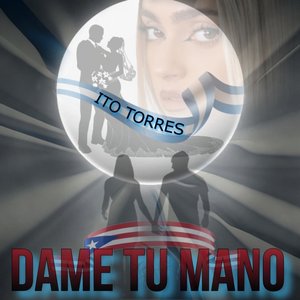 DAME TU MANO