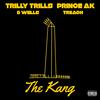 Trilly Trills - The Kang (feat. Treach & B Wells)