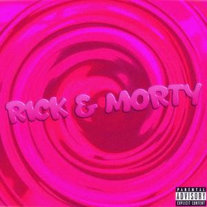 RICK & MORTY