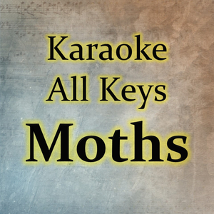 Moths (Karaoke Version)