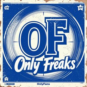 O.F (onlyfreaks)