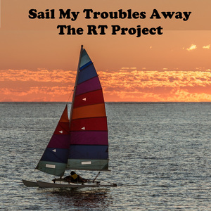 Sail My Troubles Away