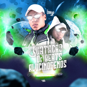 Surtação de Beats Alucinogenos