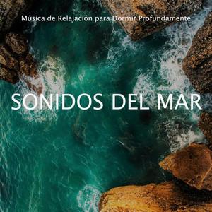 Para Dormir: Sonidos del Mar, Pt. 09