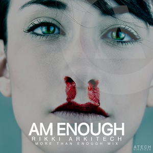 Am Enough (More Than Enough Radio Mix)
