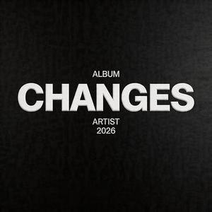 Changes