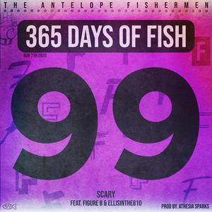 Scary (feat. Figure 8 & EllisInThe810)