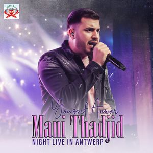 Mani Thadjid (Night Live in Antwerp)